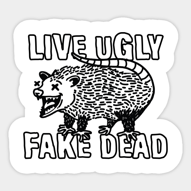 Live Ugly Fake Dead Opossum Sticker by stayfrostybro